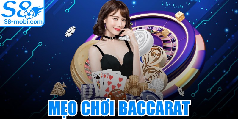 Mẹo Chơi Baccarat